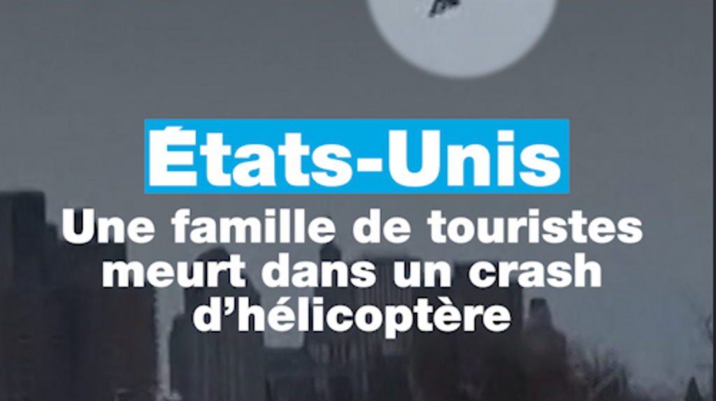 À New York, une famille de touristes espagnols tués dans le crash d'un hélicoptère